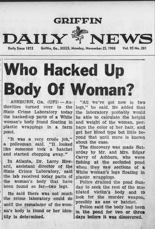Griffin Daily News - 11.25.1968 - Who Hacked Up Body of Woman.jpg