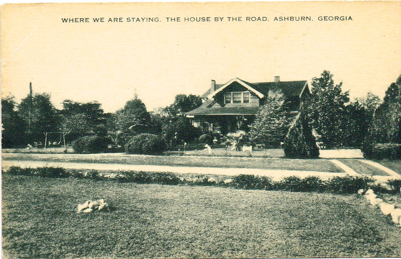 Where we are staying  - The House by the Road, Ashburn, Georgia - postcard front.tif