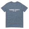 Turner County est. 1905 - Short-Sleeve Unisex T-Shirt - Image 21