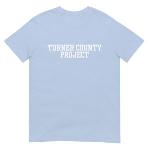 Turner County Project - Short-Sleeve Unisex T-Shirt