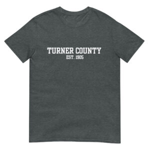 Turner County est. 1905 - Short-Sleeve Unisex T-Shirt